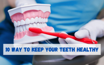 10 Way to keep your teeth healthy