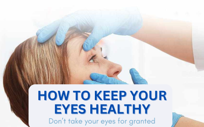 How to keep your eyes healthy